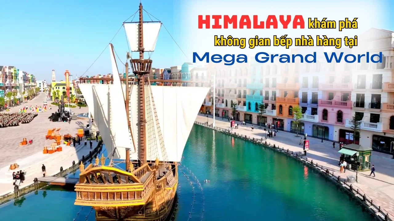 Himalaya Cung cấp thiết bị Bếp nhà hàng tại Mega Grand World